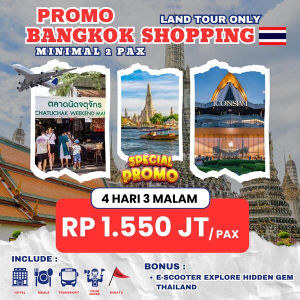 Tour Bangkok Shopping 4D3N - Gambar 2